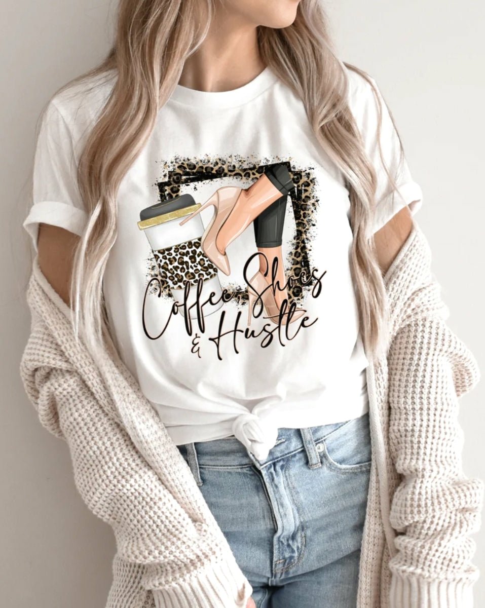 Coffee, Shoes & Hustle White Unisex Tshirt