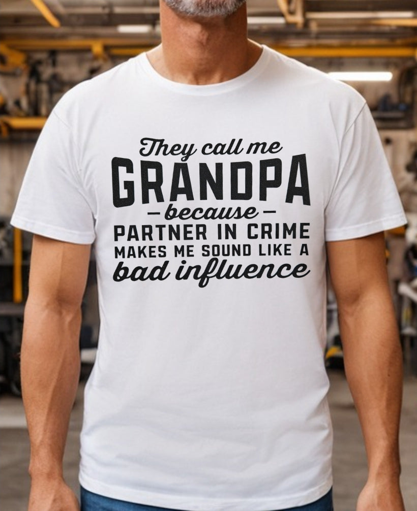 They Call Me GRANDPA White Unisex Tshirt