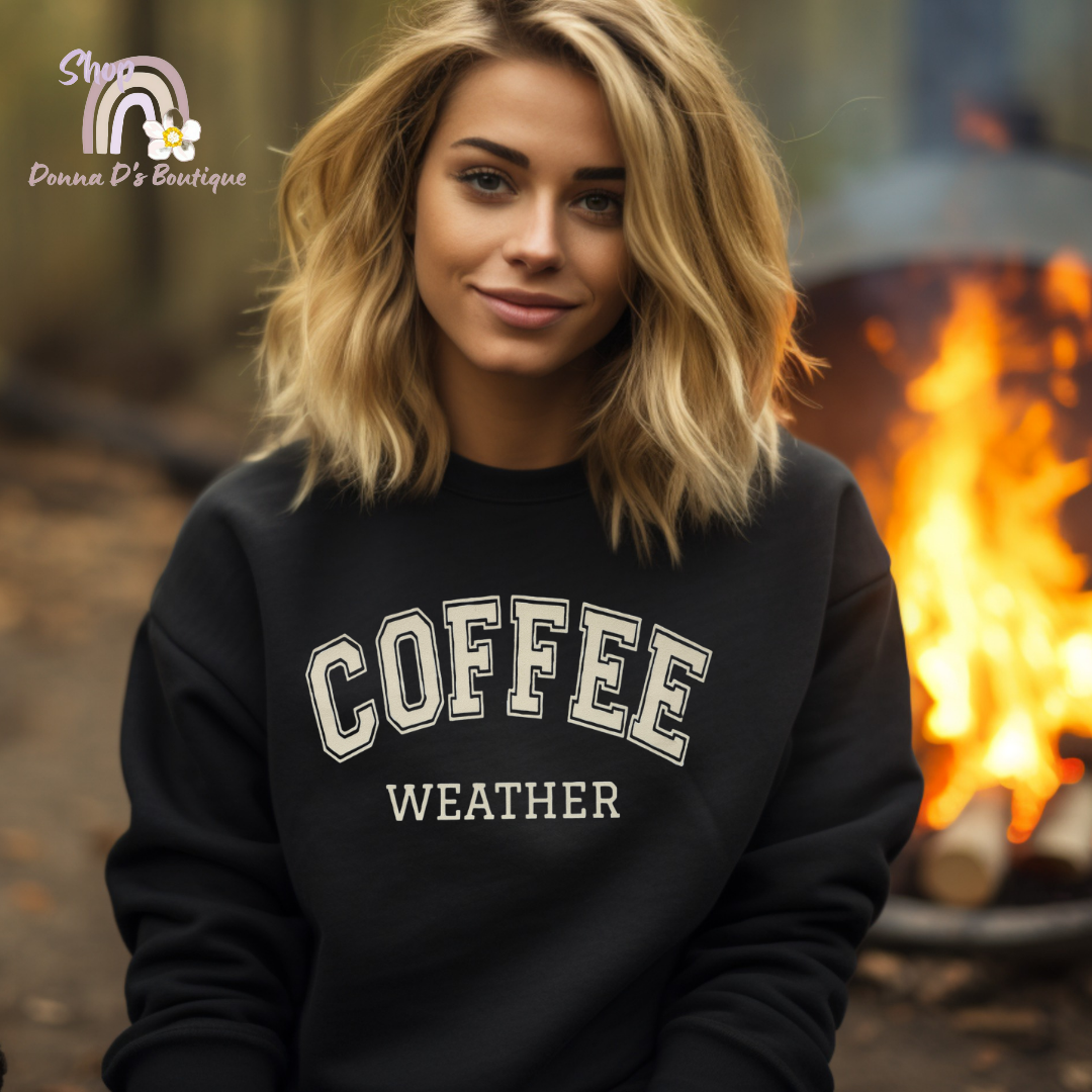 COFFEE WEATHER  Crewneck Sweatshirt